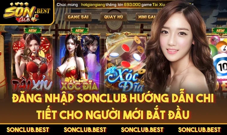 Đăng Nhập SONCLUB Hướng Dẫn Chi Tiết Cho Người Mới Bắt Đầu