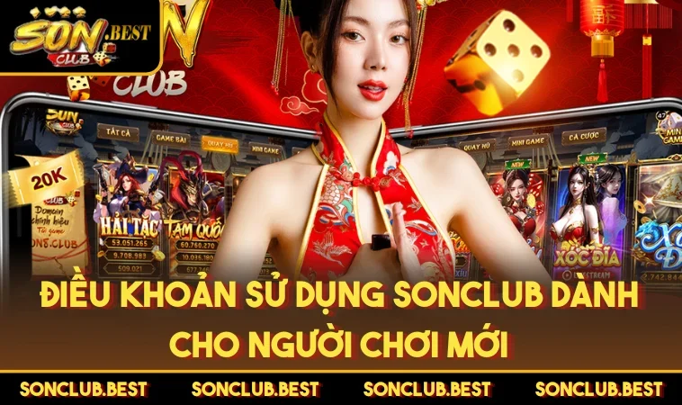 Điều khoản sử dụng SONCLUB dành cho người chơi mới