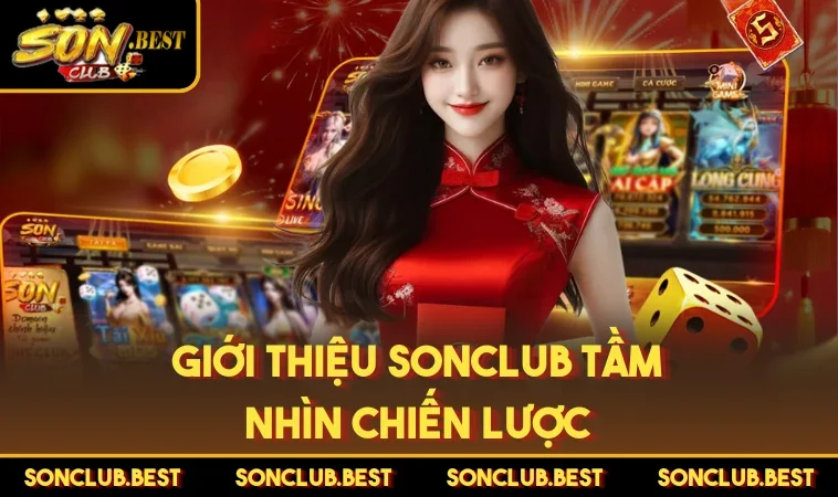 Giới thiệu SONCLUB tầm nhìn chiến lược