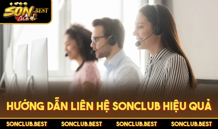 Hướng dẫn liên hệ SONCLUB hiệu quả