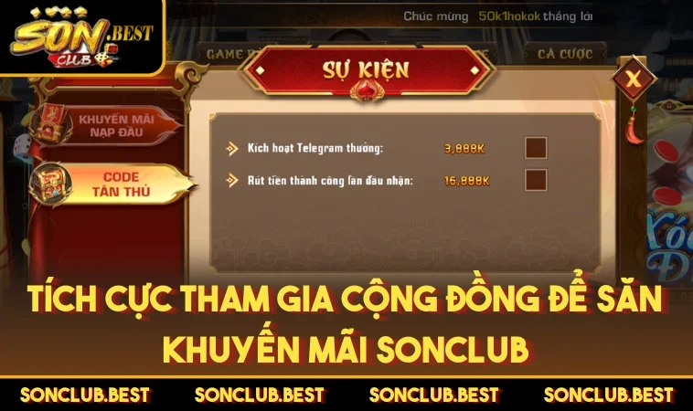 Tích cực tham gia cộng đồng để săn khuyến mãi SONCLUB